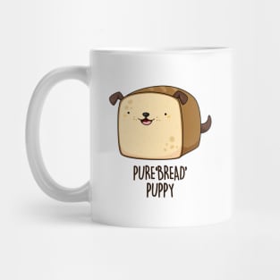 Pure Bread Puppy Cute Funny Puppy Pun Mug